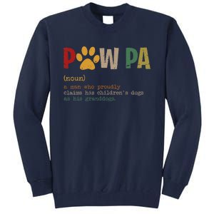 Funny Pawpa Grand Paw Grandpa Dog Dad Definition Fathers Day Tall Sweatshirt