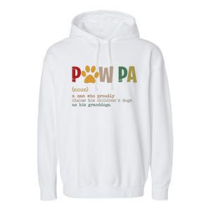 Funny Pawpa Grand Paw Grandpa Dog Dad Definition Fathers Day Garment-Dyed Fleece Hoodie