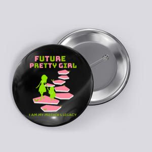 Future Pretty Girl First Black Sorority Button