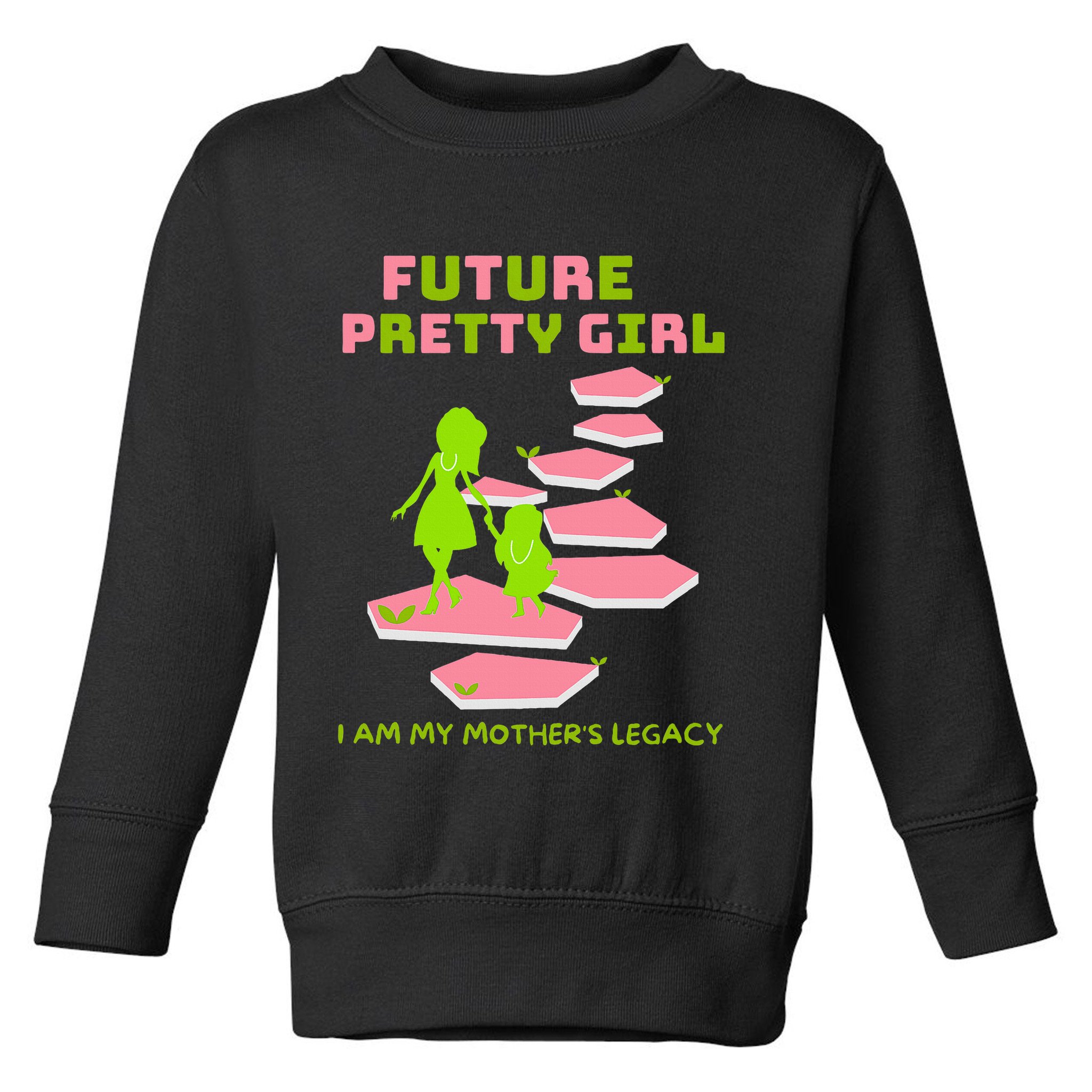 Future Pretty Girl First Black Sorority Toddler Sweatshirt