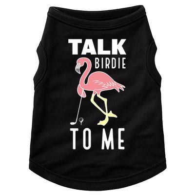 Flamingo Playing Golf Talk Birdie To Me Golfing Funny Golfer Doggie Tank