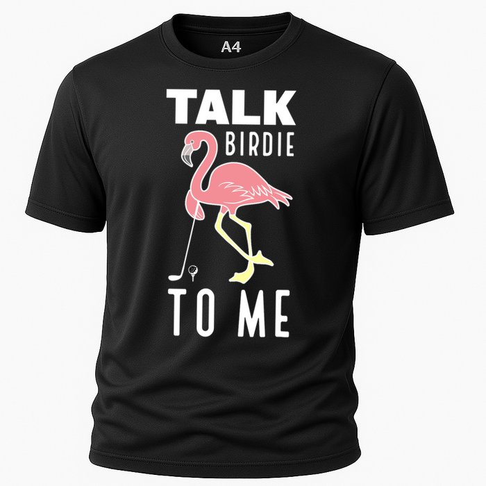 Flamingo Playing Golf Talk Birdie To Me Golfing Funny Golfer Cooling Performance Crew T-Shirt