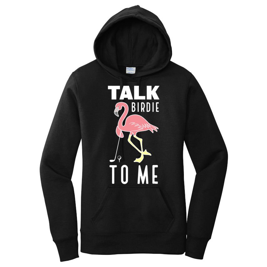 Flamingo Playing Golf Talk Birdie To Me Golfing Funny Golfer Women's Pullover Hoodie