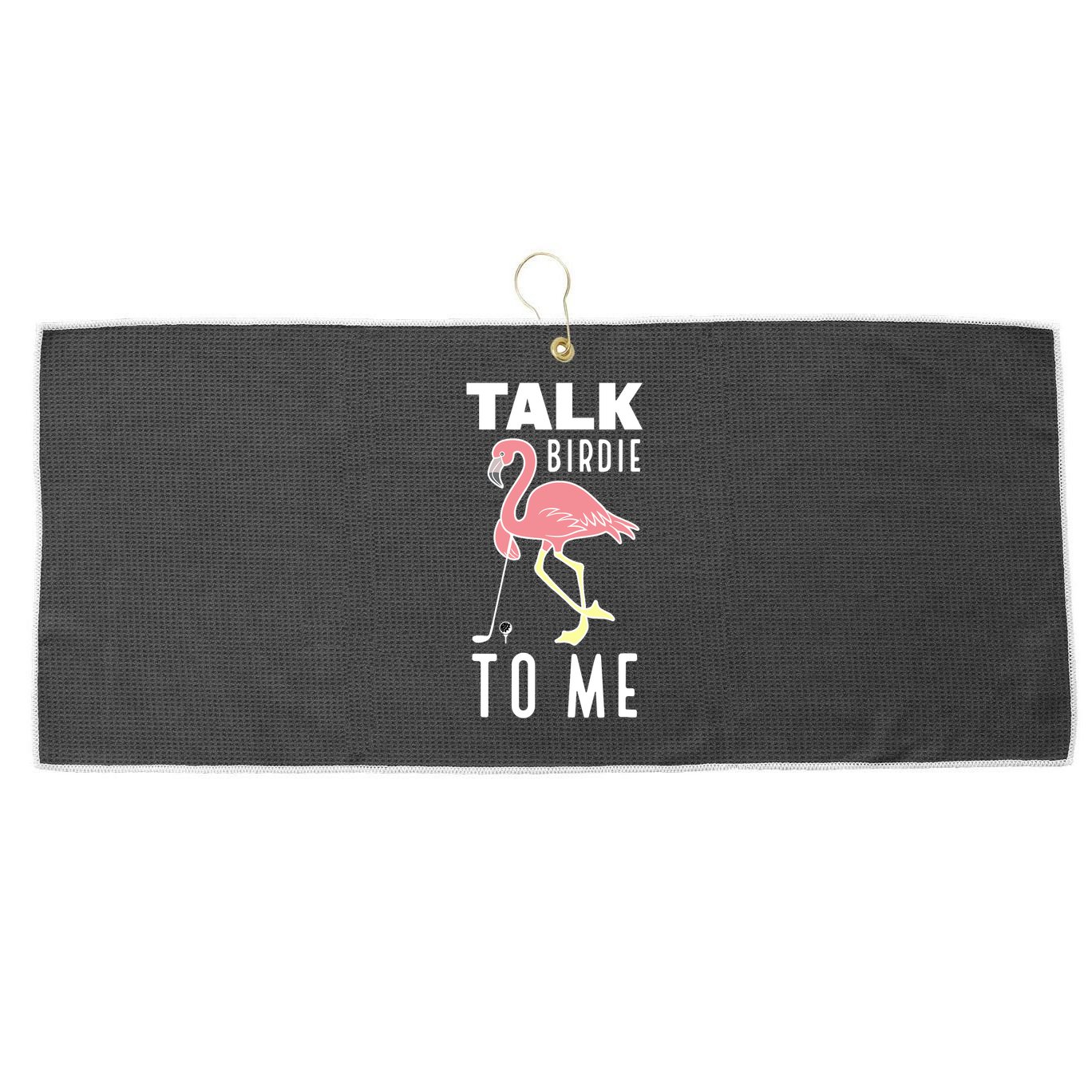 Flamingo Playing Golf Talk Birdie To Me Golfing Funny Golfer Large Microfiber Waffle Golf Towel