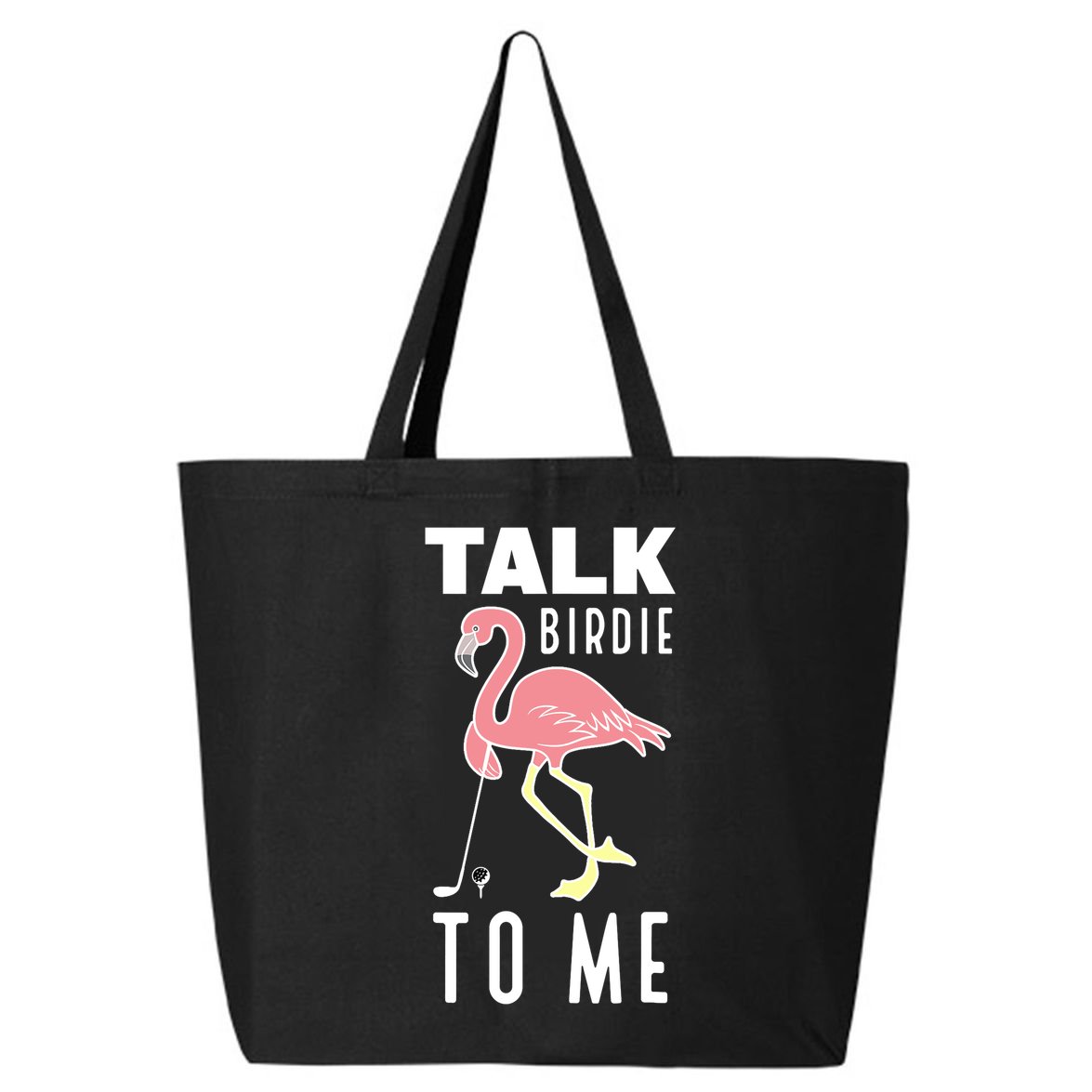 Flamingo Playing Golf Talk Birdie To Me Golfing Funny Golfer 25L Jumbo Tote