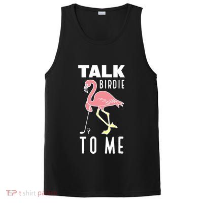 Flamingo Playing Golf Talk Birdie To Me Golfing Funny Golfer PosiCharge Competitor Tank