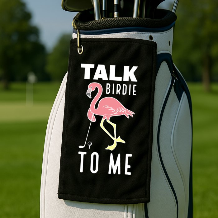 Flamingo Playing Golf Talk Birdie To Me Golfing Funny Golfer Golf Towel