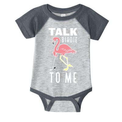 Flamingo Playing Golf Talk Birdie To Me Golfing Funny Golfer Infant Baby Jersey Bodysuit