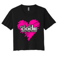 Funny Programmer Girl Coder Girls Who Code Write The Future Gift Women's Crop Top Tee
