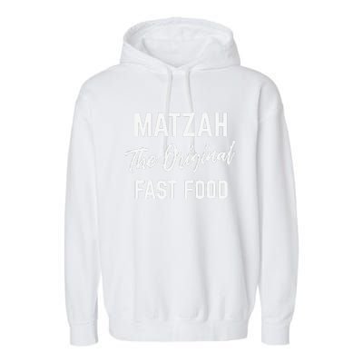 Funny Passover Gift Matzah The Original Fast Food Matzo Ball Garment-Dyed Fleece Hoodie