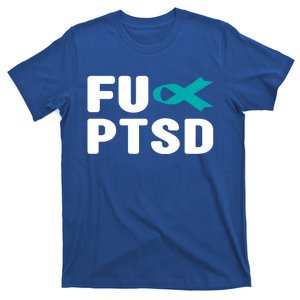 Fu Ptsd Gift Post Traumatic Stress Disorder Awareness Gift T-Shirt