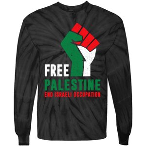 Free Palestine Gaza Freedom End Israeli Occupation Tie-Dye Long Sleeve Shirt