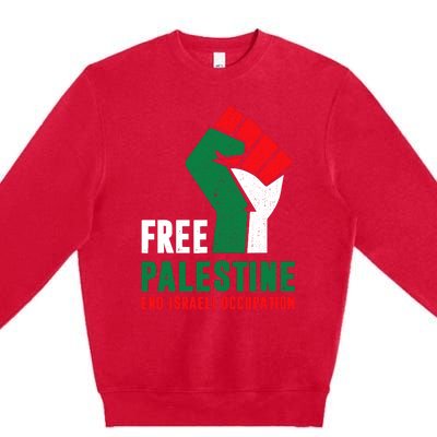 Free Palestine Gaza Freedom End Israeli Occupation Premium Crewneck Sweatshirt