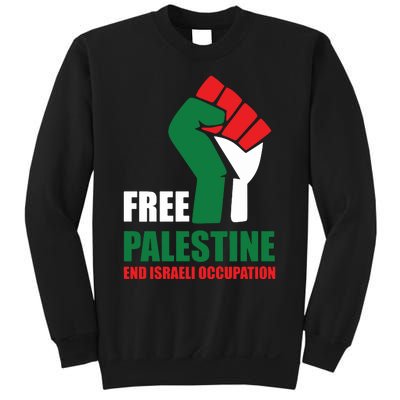 Free Palestine Gaza Freedom End Israeli Occupation Sweatshirt