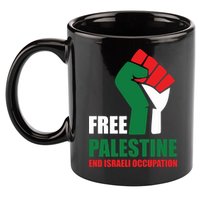 Free Palestine Gaza Freedom End Israeli Occupation 11oz C Handle Ceramic Mug