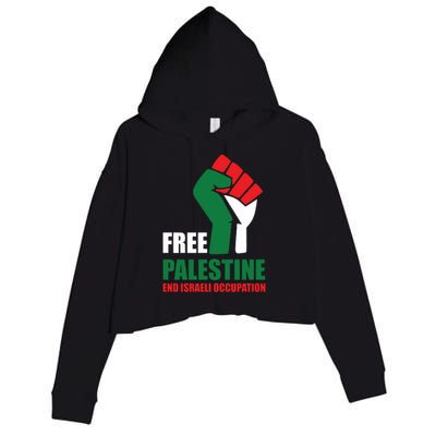 Free Palestine Gaza Freedom End Israeli Occupation Crop Fleece Hoodie