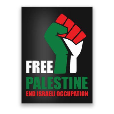 Free Palestine Gaza Freedom End Israeli Occupation Poster