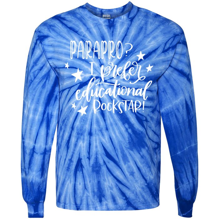 Funny Paraprofessional Gift Educational Rockstar Parapro Gift Tie-Dye Long Sleeve Shirt