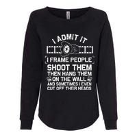 Funny Photographer Gift For Women Cool Photography Joke Womens California Wash Sweatshirt