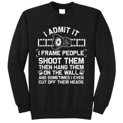 Funny Photographer Gift For Women Cool Photography Joke Tall Sweatshirt