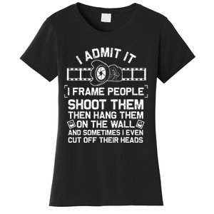 Funny Photographer Gift For Women Cool Photography Joke Women's T-Shirt