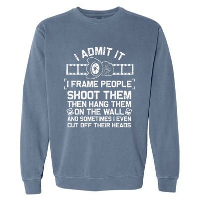 Funny Photographer Gift For Women Cool Photography Joke Garment-Dyed Sweatshirt