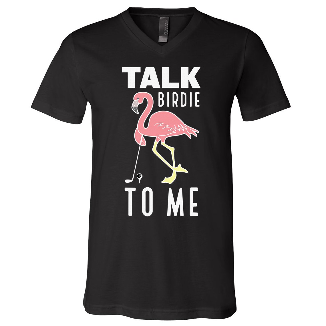 Flamingo Playing Golf Talk Birdie To Me Golfing Funny V-Neck T-Shirt