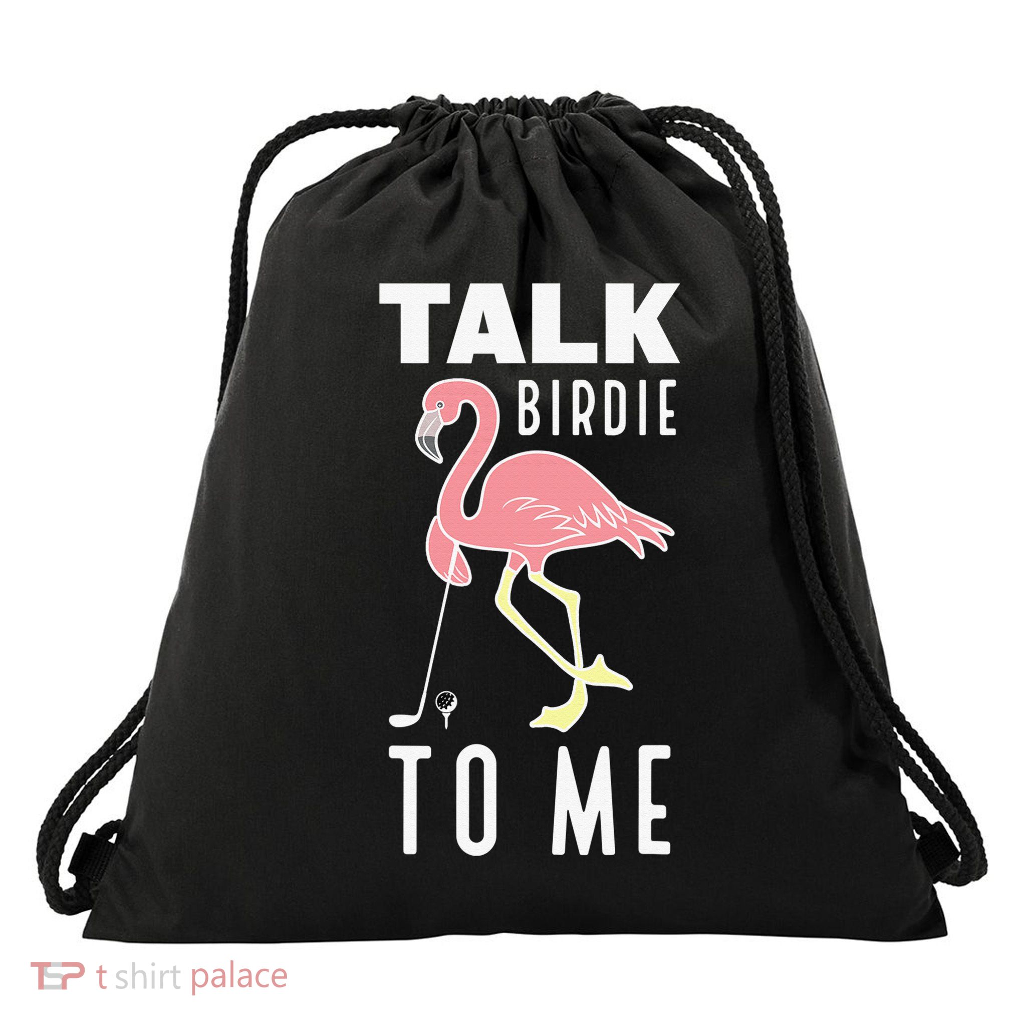 Flamingo Playing Golf Talk Birdie To Me Golfing Funny Drawstring Bag