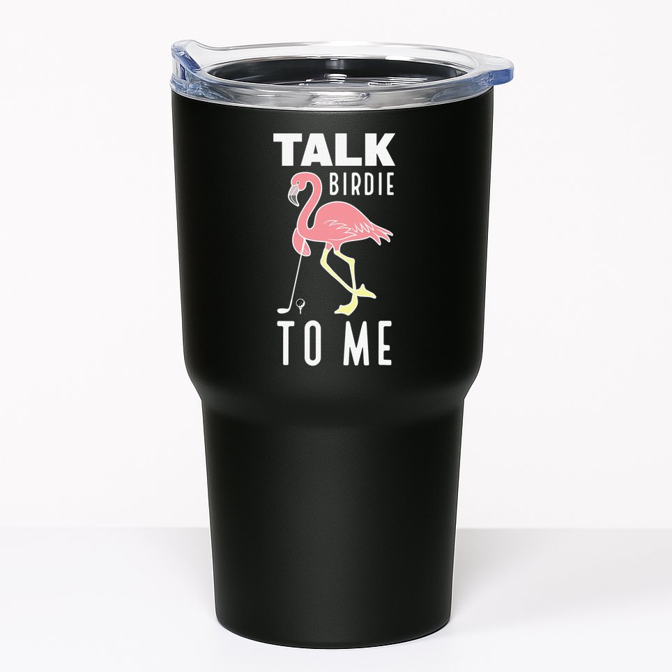 Flamingo Playing Golf Talk Birdie To Me Golfing Funny Tumbler