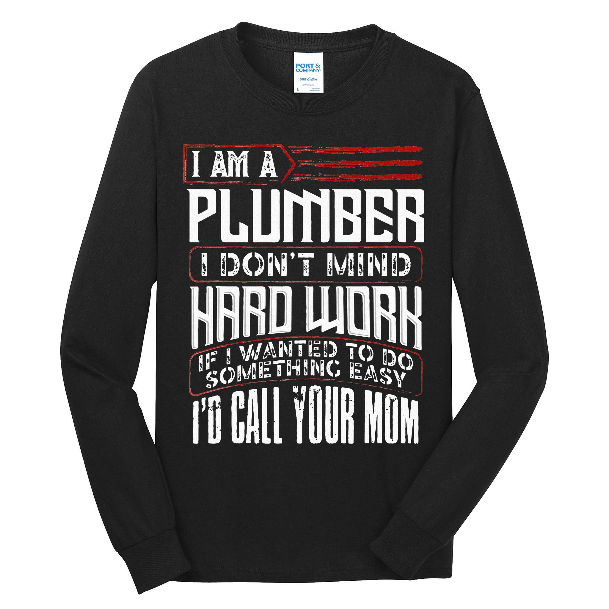 Funny Plumber Gift For Men Plumbing Dad Fathers Day Tall Long Sleeve T-Shirt