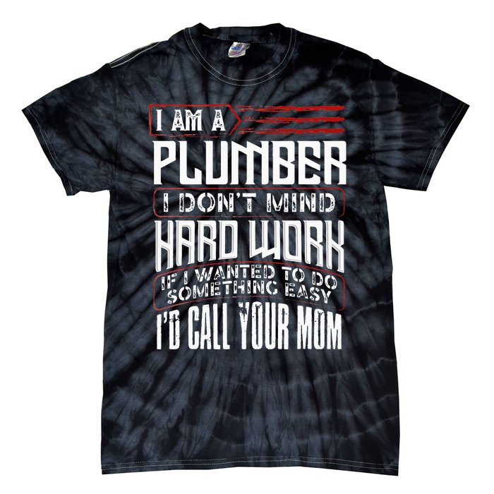 Funny Plumber Gift For Men Plumbing Dad Fathers Day Tie-Dye T-Shirt