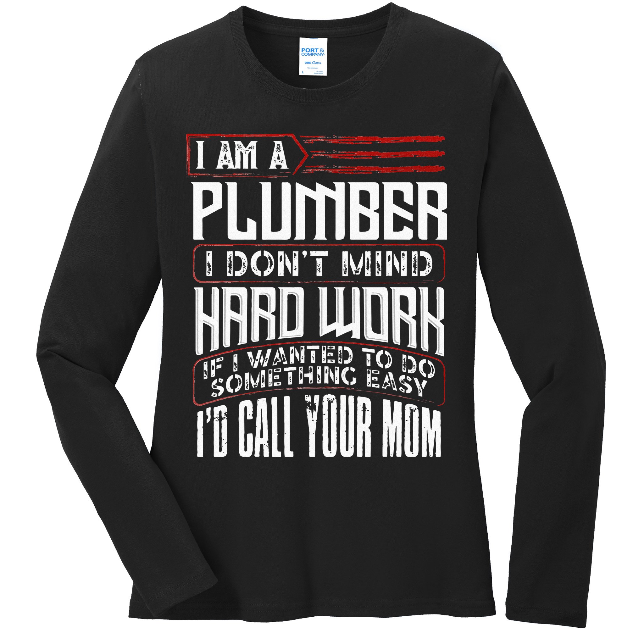 Funny Plumber Gift For Men Plumbing Dad Fathers Day Ladies Long Sleeve Shirt