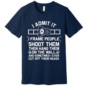 Funny Photographer Gift For Men Women Cool Photography Joke Premium T-Shirt