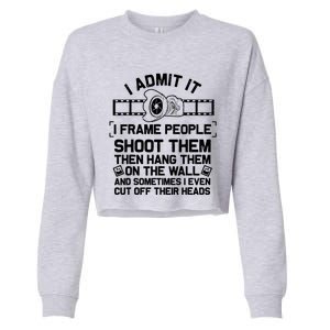 Funny Photographer Gift For Men Women Cool Photography Joke Cropped Pullover Crew