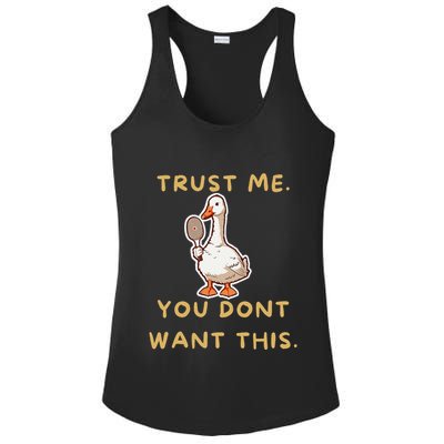 Funny Pickleball Goose Saying Trust Me. You Dont Want This Ladies PosiCharge Competitor Racerback Tank