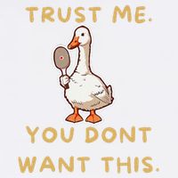 Funny Pickleball Goose Saying Trust Me. You Dont Want This Garment-Dyed Sweatshirt
