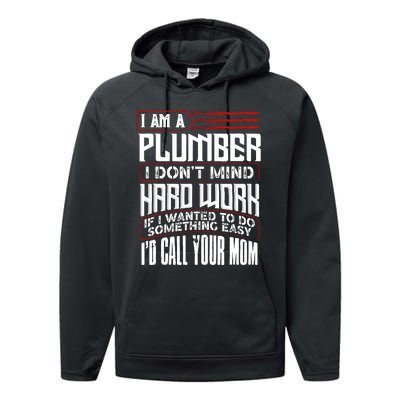 Funny Plumber Gift For Plumbing Dad FatherS Day Performance Fleece Hoodie