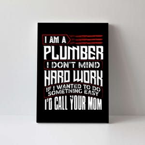 Funny Plumber Gift For Plumbing Dad FatherS Day Canvas