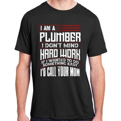 Funny Plumber Gift For Plumbing Dad FatherS Day Adult ChromaSoft Performance T-Shirt