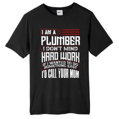 Funny Plumber Gift For Plumbing Dad FatherS Day Tall Fusion ChromaSoft Performance T-Shirt