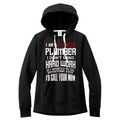 Funny Plumber Gift For Plumbing Dad FatherS Day Women's Fleece Hoodie