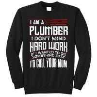 Funny Plumber Gift For Plumbing Dad FatherS Day Tall Sweatshirt