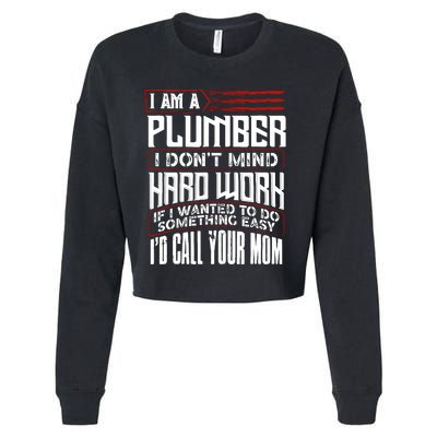 Funny Plumber Gift For Plumbing Dad FatherS Day Cropped Pullover Crew