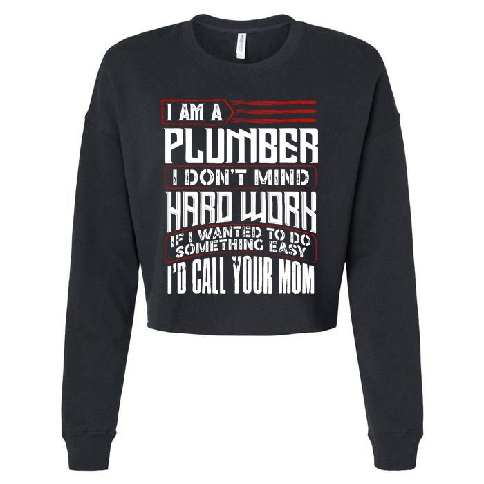 Funny Plumber Gift For Plumbing Dad FatherS Day Cropped Pullover Crew