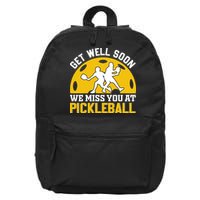 Funny Pickleball Get Well Soon We Miss You At Pickleball 16 in Basic Backpack