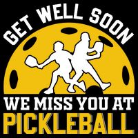 Funny Pickleball Get Well Soon We Miss You At Pickleball 16 in Basic Backpack