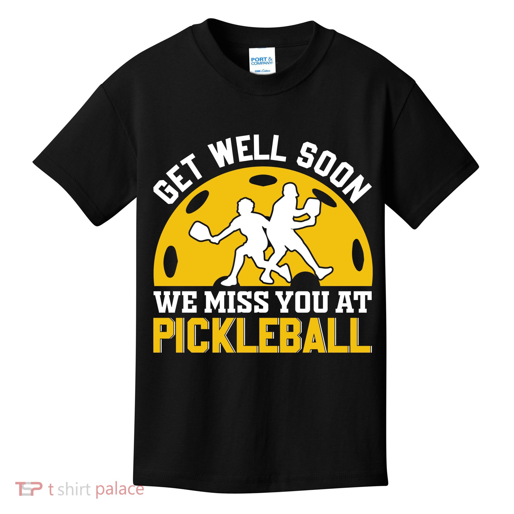 Funny Pickleball Get Well Soon We Miss You At Pickleball Kids T-Shirt