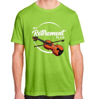 Fiddle Player Gift My Retirement Plan Adult ChromaSoft Performance T-Shirt