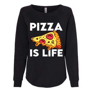 Funny Pizza Gift For Pizza Lovers Boys Girls Pizza Is Life Womens California Wash Sweatshirt