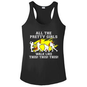 Funny Pretty Girls Walk Like This Softball Ladies PosiCharge Competitor Racerback Tank